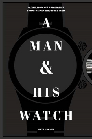 A Man & His Watch :: Matt Hranek