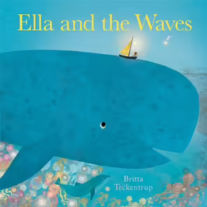 Ella and the Waves :: Britta Teckentrup