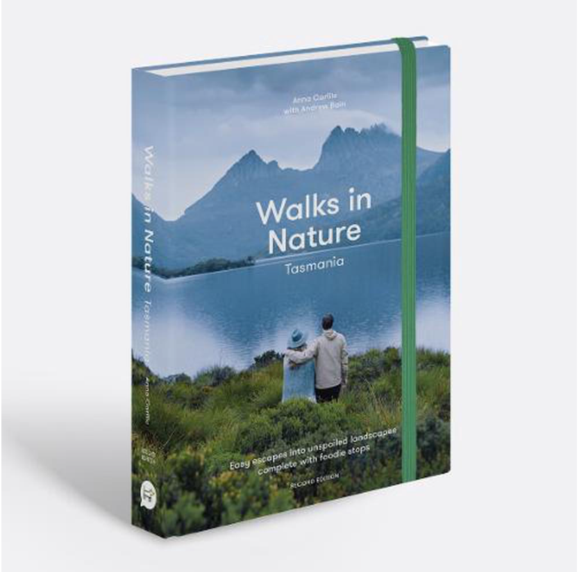 Walks in Nature, Tasmania : Australia 2nd Edition :: Carlile, Anna