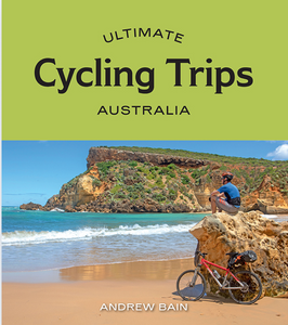 Ultimate Cycling Trips, Australia  :: Andrew Bain