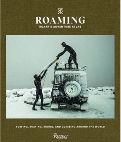 Roaming - Roark's Adventure Atlas :: Rizzoli NY