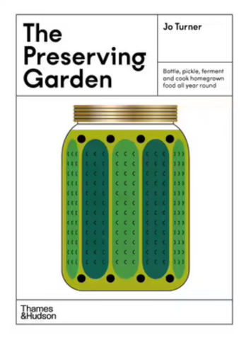 The Preserving Garden :: Jo Turner