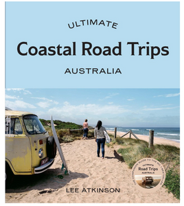 Ultimate Coastal Road Trips, Australia  :: Andrew Bain