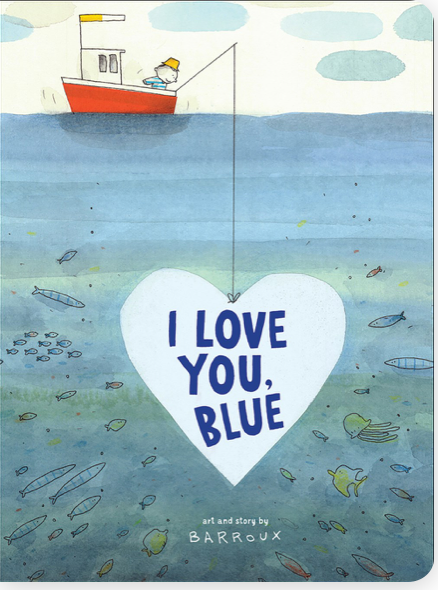 I Love You Blue :: Barroux