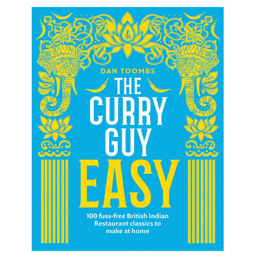 The Curry Guy Easy :: Dan Toombs